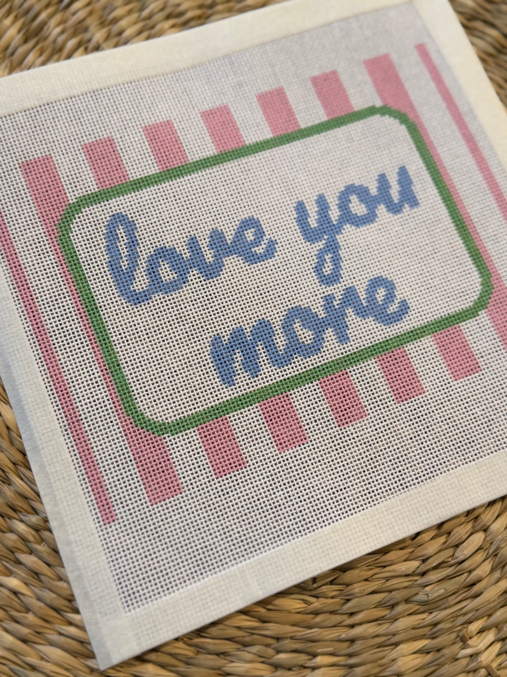 Love You More Needlepoint Canvas